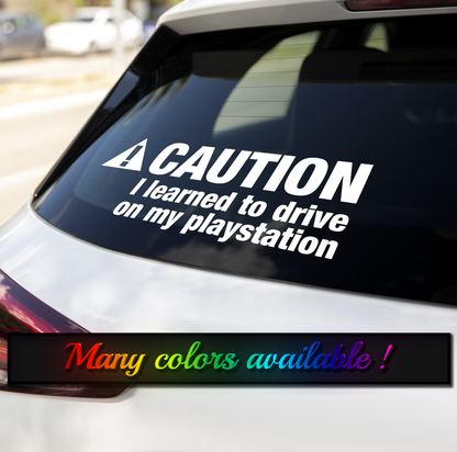 I Learned to Drive on my Playstation Sticker - Various Decal