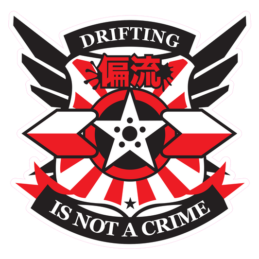 Drifting is not a crime Sticker - JDM Decal